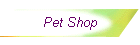 Pet Shop